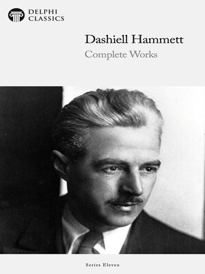 cover image of Delphi Complete Works of Dashiell Hammett
